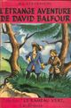  Achetez le livre d'occasion L'étrange aventure de David Balfour de Robert Louis Stevenson sur Livrenpoche.com 