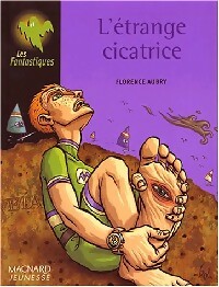  Achetez le livre d'occasion L'étrange cicatrice de Florence Aubry sur Livrenpoche.com 