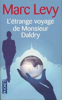  Achetez le livre d'occasion L'étrange voyage de Monsieur Daldry de Levy Marc sur Livrenpoche.com 