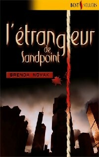  Achetez le livre d'occasion L'étrangleur de Sandpoint de Brenda Novak sur Livrenpoche.com 