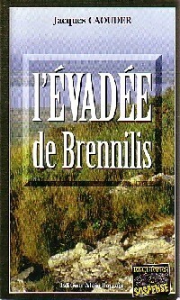  Achetez le livre d'occasion L'évadée de Brennilis de Jacques Caouder sur Livrenpoche.com 