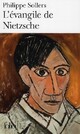  Achetez le livre d'occasion L'évangile de Nietzsche. Entretiens avec Vincent Roy de Philippe Sollers sur Livrenpoche.com 