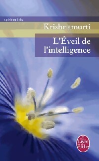  Achetez le livre d'occasion L'éveil de l'intelligence de Krishmamurti sur Livrenpoche.com 