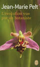  Achetez le livre d'occasion L'évolution vue par un botaniste de Jean-Marie Pelt sur Livrenpoche.com 