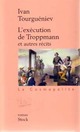  Achetez le livre d'occasion L'exécution de Troppmann et autres récits de Ivan Sergeievitch Tourguenieff sur Livrenpoche.com 