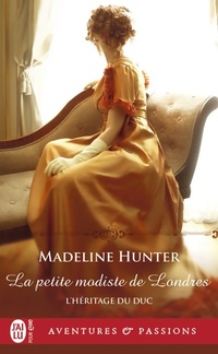  Achetez le livre d'occasion L'héritage du duc : La petite modiste de Londres de Madeline Hunter sur Livrenpoche.com 