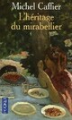  Achetez le livre d'occasion L'héritage du mirabellier de Michel Caffier sur Livrenpoche.com 