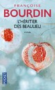  Achetez le livre d'occasion L'héritier des Beaulieu de Françoise Bourdin sur Livrenpoche.com 