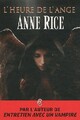  Achetez le livre d'occasion L'heure de l'ange de Anne Rice sur Livrenpoche.com 