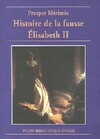  Achetez le livre d'occasion L'histoire de la fausse Elisabeth II sur Livrenpoche.com 