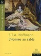  Achetez le livre d'occasion L'homme au sable de Ernst Theodor Amadeus Hoffmann sur Livrenpoche.com 