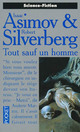  Achetez le livre d'occasion L'homme bicentenaire (Tout sauf un homme) de Robert Silverberg sur Livrenpoche.com 