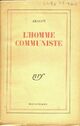  Achetez le livre d'occasion L'homme communiste de Louis Aragon sur Livrenpoche.com 