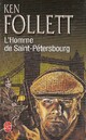  Achetez le livre d'occasion L'homme de Saint-Pétersbourg de Ken Follett sur Livrenpoche.com 