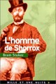  Achetez le livre d'occasion L'homme de Shorrox de Bram Stoker sur Livrenpoche.com 