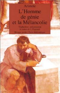  Achetez le livre d'occasion L'homme de génie et la mélancolie de Aristote sur Livrenpoche.com 