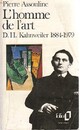  Achetez le livre d'occasion L'homme de l'art. D. H. Kahnweiller (1884-1979) de Pierre Assouline sur Livrenpoche.com 