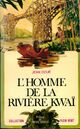  Achetez le livre d'occasion L'homme de la rivière Kwaï de Jean Coué sur Livrenpoche.com 