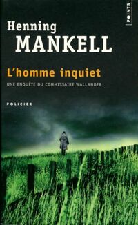  Achetez le livre d'occasion L'homme inquiet de Henning Mankell sur Livrenpoche.com 