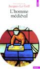  Achetez le livre d'occasion L'homme médiéval de Jacques Le Goff sur Livrenpoche.com 