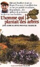  Achetez le livre d'occasion L'homme qui plantait des arbres de Jean Giono sur Livrenpoche.com 
