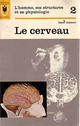  Achetez le livre d'occasion L'homme, ses structures et sa physiologie Tome II : Le cerveau de Isaac Asimov sur Livrenpoche.com 