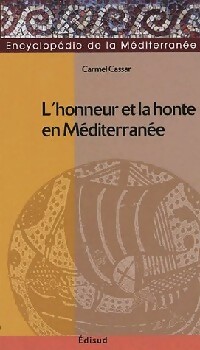  Achetez le livre d'occasion L'honneur et la honte en Méditerranée de Carmel Cassar sur Livrenpoche.com 