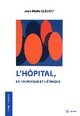  Achetez le livre d'occasion L'hôpital, la technique et l'éthique de Jean-Marie Clément sur Livrenpoche.com 