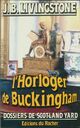  Achetez le livre d'occasion L'horloger de Buckingham de J. B. Livingstone sur Livrenpoche.com 