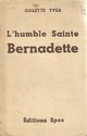  Achetez le livre d'occasion L'humble sainte Bernadette de Colette Yver sur Livrenpoche.com 