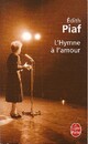  Achetez le livre d'occasion L'hymne à l'amour de Edith Piaf sur Livrenpoche.com 