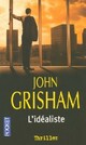  Achetez le livre d'occasion L'idéaliste de John Grisham sur Livrenpoche.com 