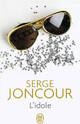  Achetez le livre d'occasion L'idole de Serge Joncour sur Livrenpoche.com 