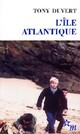  Achetez le livre d'occasion L'île atlantique de Tony Duvert sur Livrenpoche.com 