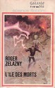  Achetez le livre d'occasion L'île des morts de Roger Zelazny sur Livrenpoche.com 