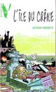  Achetez le livre d'occasion L'île du Crâne de Anthony Horowitz sur Livrenpoche.com 