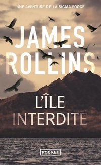  Achetez le livre d'occasion L'île interdite de James Rollins sur Livrenpoche.com 
