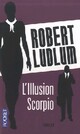  Achetez le livre d'occasion L'illusion Scorpio de Robert Ludlum sur Livrenpoche.com 
