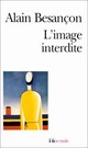  Achetez le livre d'occasion L'image interdite. Une histoire intellectuelle de l'iconoclasme de Alain Besançon sur Livrenpoche.com 