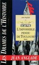  Achetez le livre d'occasion L'impossible pendu de Toulouse de Jean Anglade sur Livrenpoche.com 