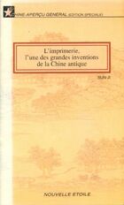  Achetez le livre d'occasion L'imprimerie, l'une des grandes inventions de la Chine antique sur Livrenpoche.com 