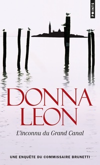  Achetez le livre d'occasion L'inconnu du Grand Canal de Donna Leon sur Livrenpoche.com 