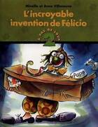  Achetez le livre d'occasion L'incroyable invention de félicio sur Livrenpoche.com 