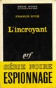  Achetez le livre d'occasion L'incroyant de Francis Ryck sur Livrenpoche.com 