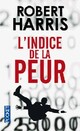  Achetez le livre d'occasion L'indice de la peur de Robert Harris sur Livrenpoche.com 