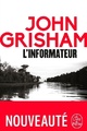  Achetez le livre d'occasion L'informateur de John Grisham sur Livrenpoche.com 