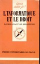  Achetez le livre d'occasion L'informatique et le droit de Xavier Linant De Bellefonds sur Livrenpoche.com 