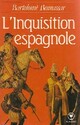  Achetez le livre d'occasion L'inquisition espagnole (XVe-XIXe siècle) de Bartolomé Bennassar sur Livrenpoche.com 