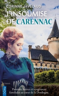  Achetez le livre d'occasion L'insoumise de Carennac de Corinne Javelaud sur Livrenpoche.com 