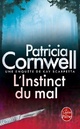  Achetez le livre d'occasion L'instinct du mal de Patricia Daniels Cornwell sur Livrenpoche.com 